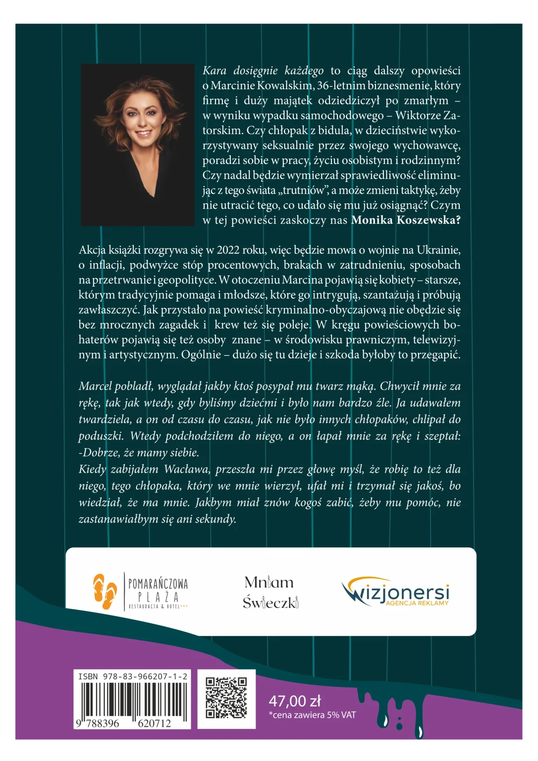 Monika Koszewska - Kara dosięgnie każdego tył