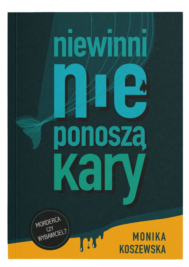 Thriller psychologiczny z Gdańska – okładka książki Niewinni nie ponoszą kary