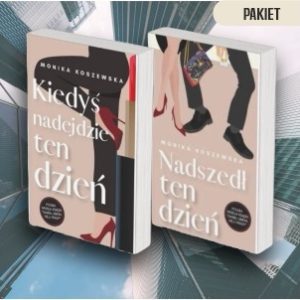 Kiedyś nadejdzie ten dzień cześć 1 + Nadszedł ten dzień cześć 2 z autografem Monika Koszewska