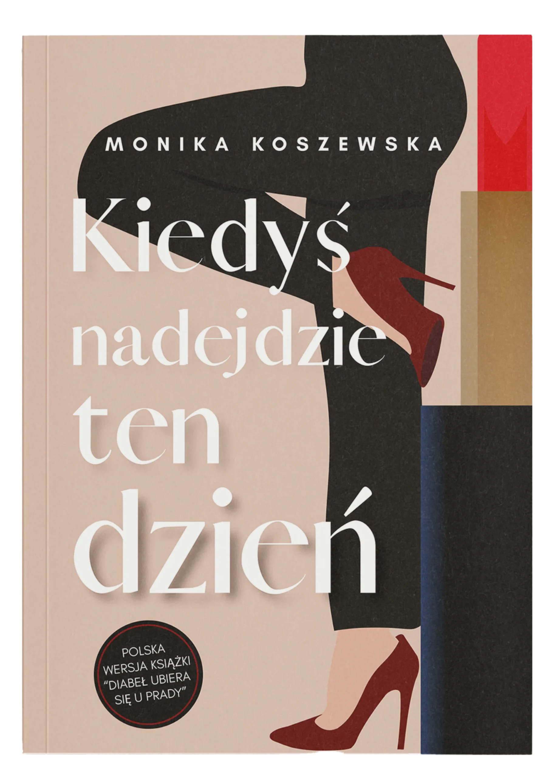 Powieść kobieca – okładka książki Kiedyś nadejdzie ten dzień